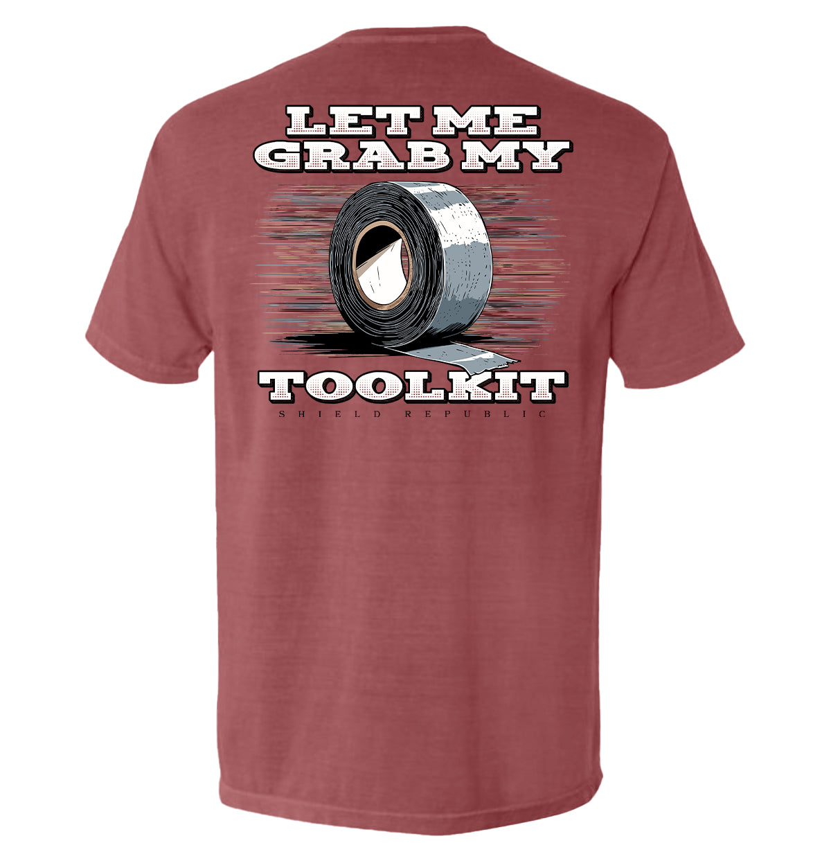 Let Me Grab My Toolkit T-Shirt - SLYR Apparel
