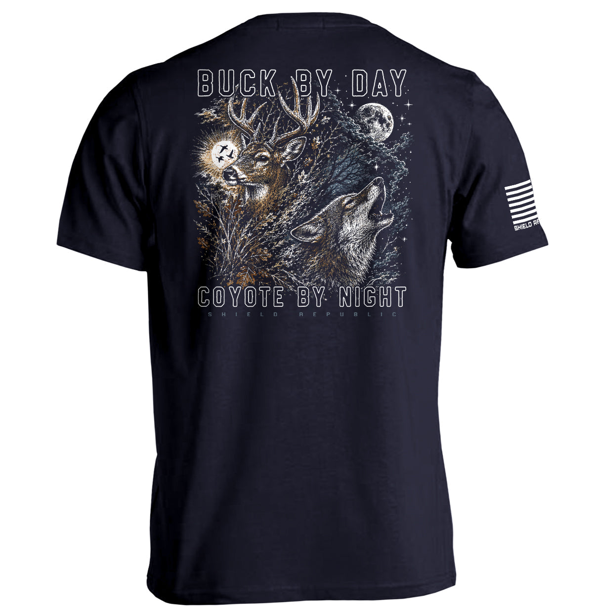 Buck by Day, Coyote by Night T-Shirt - SLYR Apparel