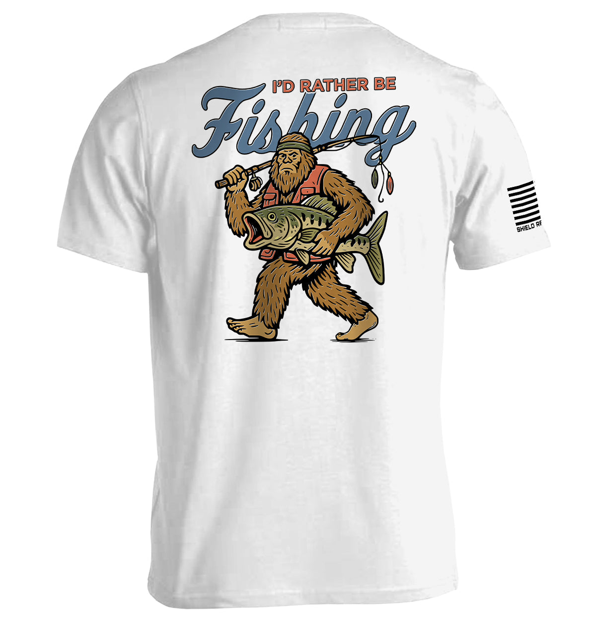 I'd Rather Be Fishing Bigfoot T-Shirt - SLYR Apparel