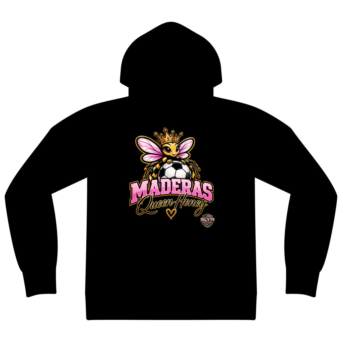 Maderas Queen Honey Hoodie - Soccer Crowned Queen Graphic by SLYR Apparel - product image 1