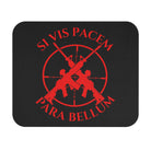 Si Vis Pacem Para Bellum Mouse Pad —MPD Range Team 9"x8" Mouse Pad by SLYR Apparel — product image 1