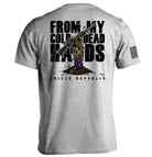 From My Cold Dead Hands T-Shirt - SLYR Apparel