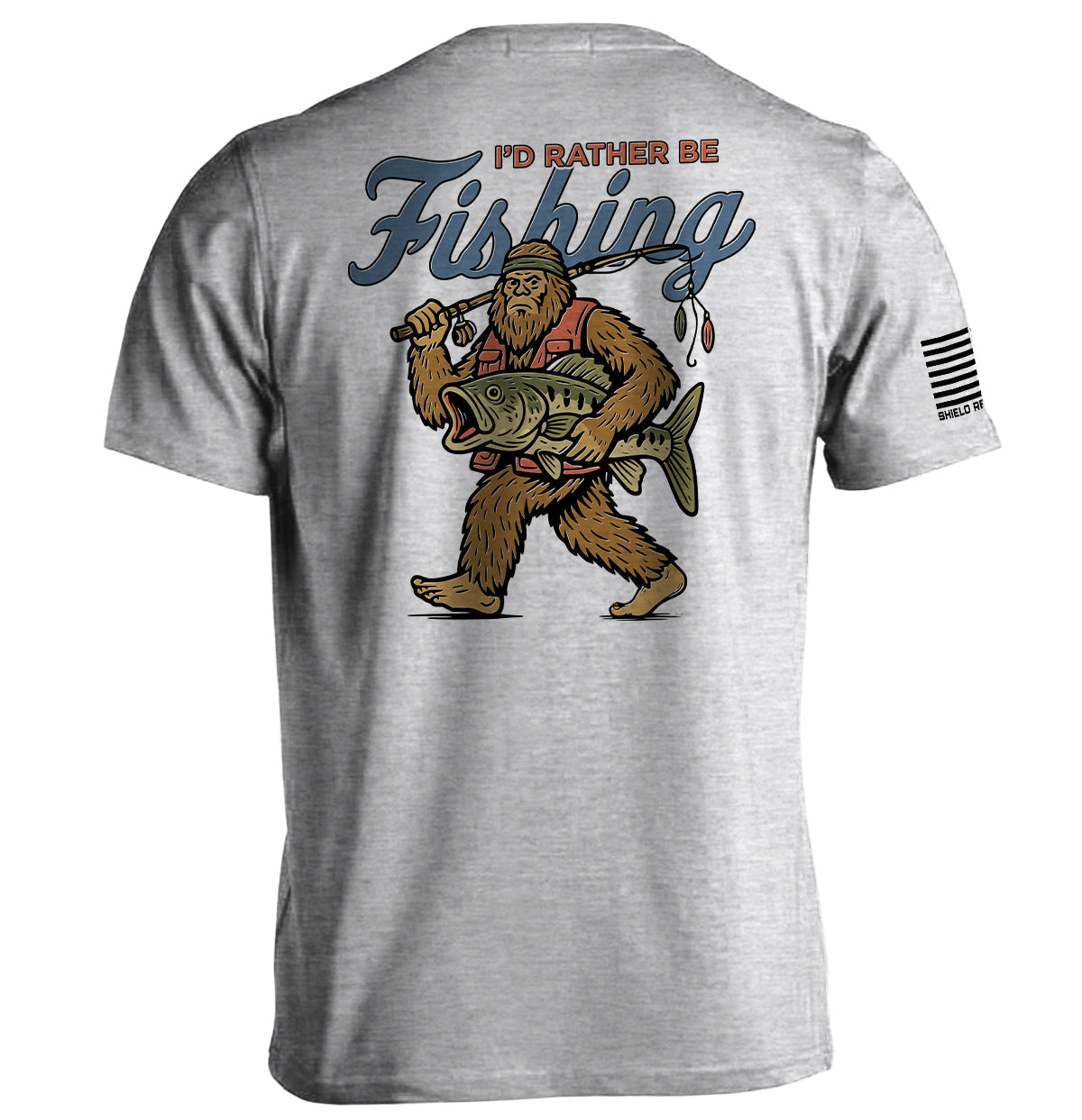 I'd Rather Be Fishing Bigfoot T-Shirt - SLYR Apparel