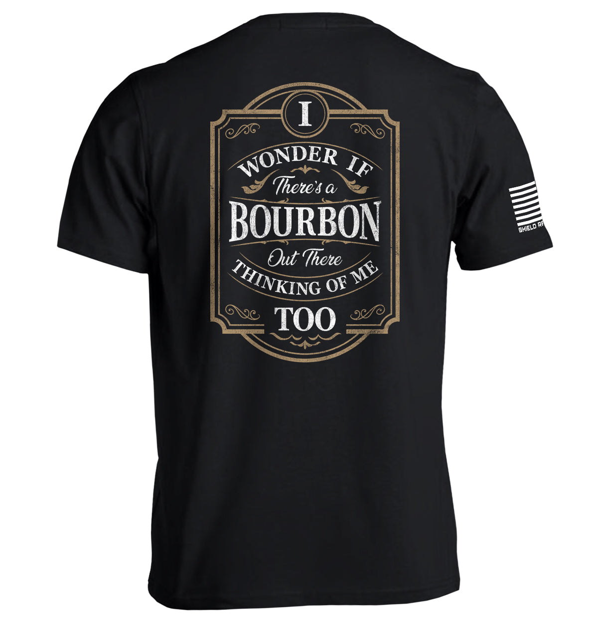 Shield Republic Bourbon Thinking Of Me Too – Graphic Apparel