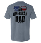 All American Dad Patriotic T-Shirt - SLYR Apparel