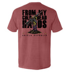 From My Cold Dead Hands T-Shirt - SLYR Apparel