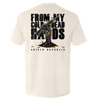 From My Cold Dead Hands T-Shirt - SLYR Apparel