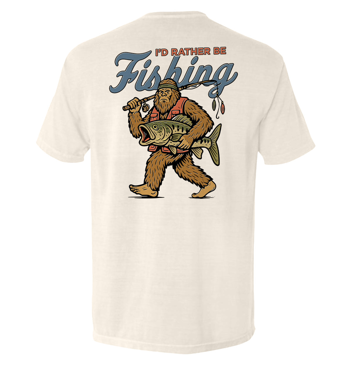 I'd Rather Be Fishing Bigfoot T-Shirt - SLYR Apparel