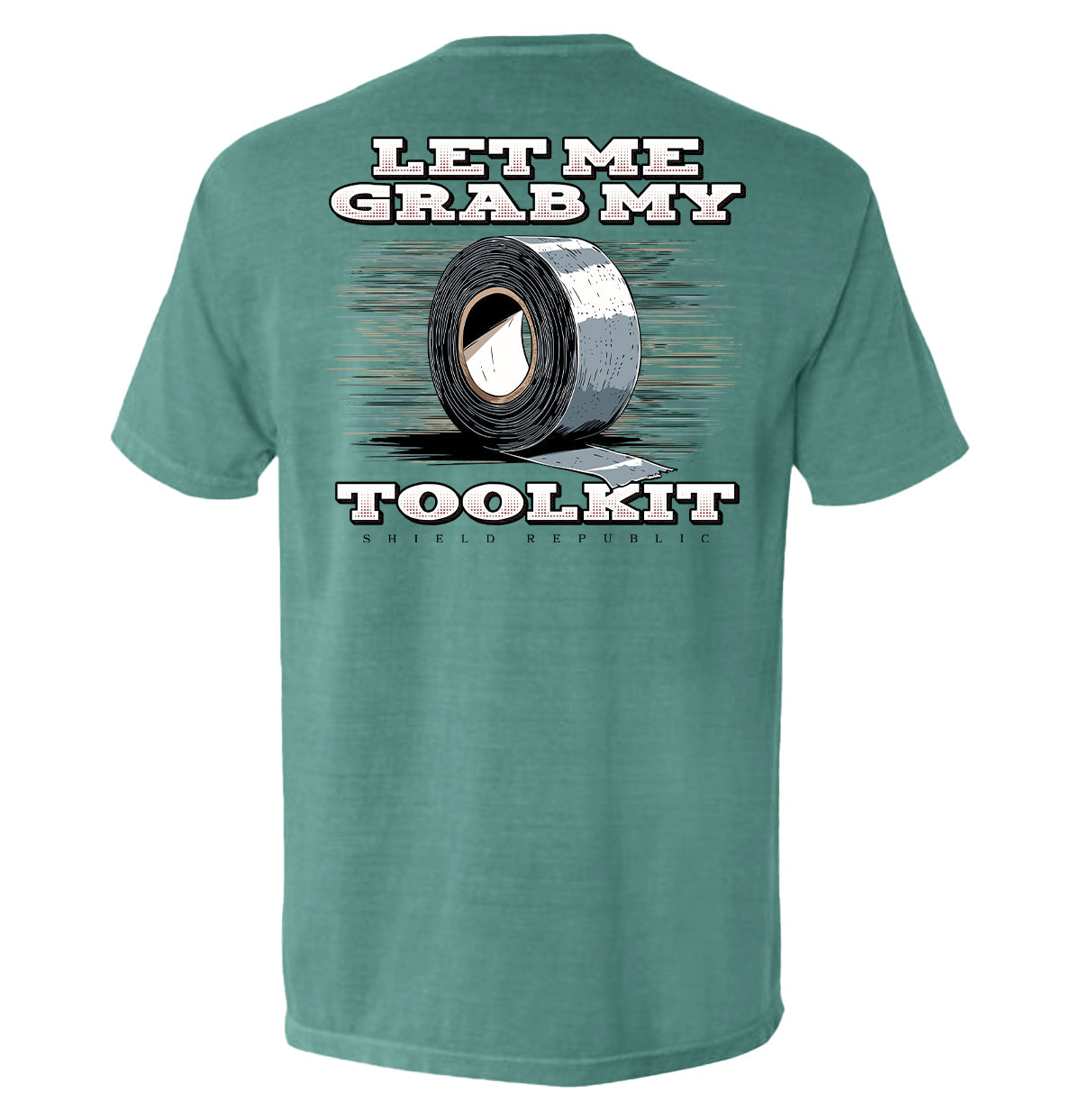 Let Me Grab My Toolkit T-Shirt - SLYR Apparel