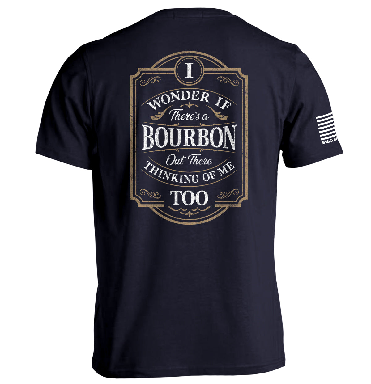 Shield Republic Bourbon Thinking Of Me Too – Graphic Apparel