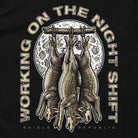 Working on the Night Shift T-Shirt - SLYR Apparel