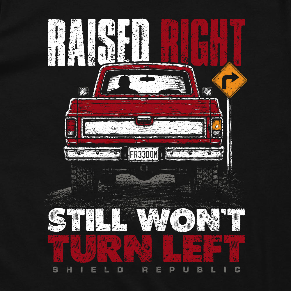 Shield Republic Raised Right – Graphic Apparel
