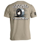 Let Me Grab My Toolkit T-Shirt - SLYR Apparel