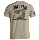 Dad Tax — Making Sure It's Not Poison T-Shirt - SLYR Apparel