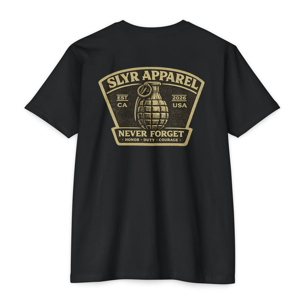 SLYR Apparel Never Forget Honor Duty Courage T-Shirt