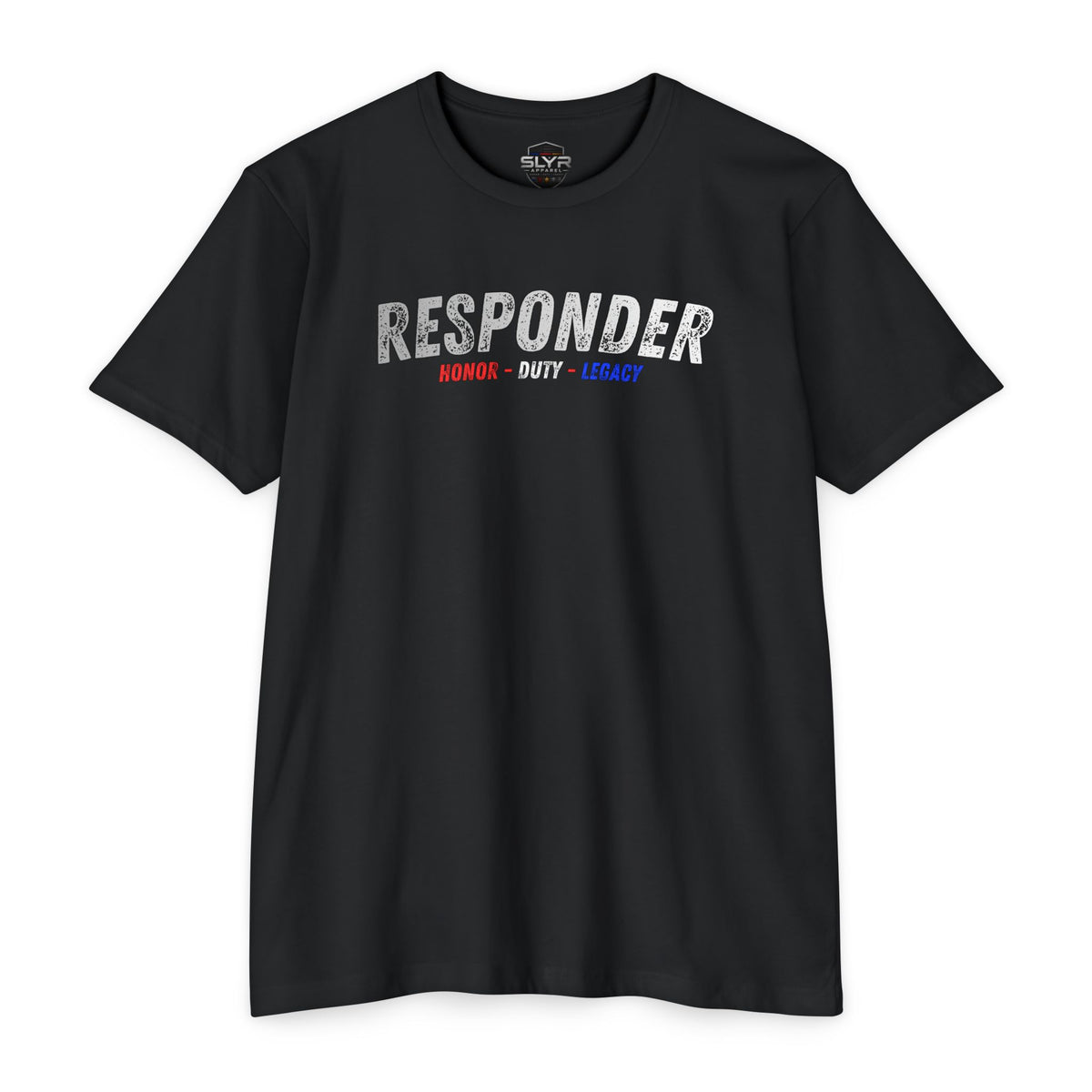 SLYR Apparel Responder Honor Duty Legacy First Responder T-Shirt